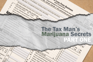 Cover image for MJbizdaily's "The Tax Man's Marijuana Secrets: Part One"
