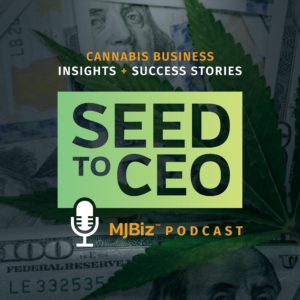 cannabis business podcast, Podcasts &#8211; Seed to CEO